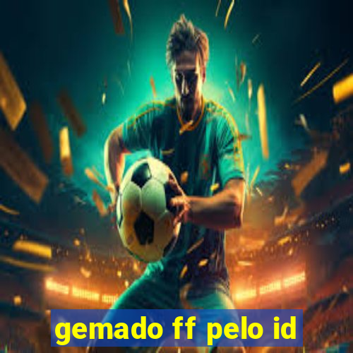 gemado ff pelo id